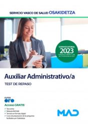 Auxiliar Administrativo/a. Test de repaso. Servicio Vasco de Salud (Osakidetza) de Ed. MAD