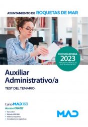 Auxiliar Administrativo/a. Test del temario. Ayuntamiento de Roquetas de Mar de Ed. MAD
