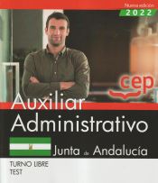 Auxiliar Administrativo (Turno Libre). Junta de Andalucía. Test de Editorial CEP
