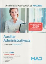 Auxiliar Administrativo de la Universidad Politécnica de Madrid. Temario volumen 2 de Ed. MAD