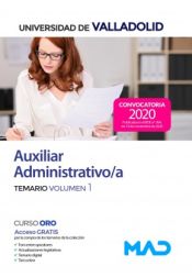 Auxiliar Administrativo/a de la Universidad de Valladolid. Temario Volumen 1 de Ed. MAD
