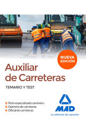 Auxiliar de Carreteras. Temario y Test. de Ed. MAD