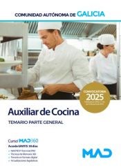 Auxiliar de cocina de la Administración General. Temario parte general. Comunidad Autónoma de Galicia de Ed. MAD