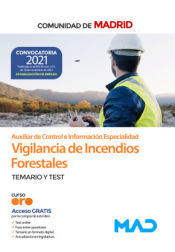 Auxiliar de Control e Información, Especialidad de Vigilancia de Incendios Forestales Grupo V (estabilización). Temario y Test. Comunidad Autónoma de Madrid