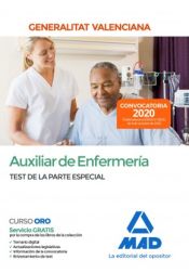Auxiliar de Enfermería de la Administración de la Generalitat Valenciana. Test de la Parte Especial de Ed. MAD