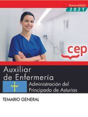 Auxiliar de Enfermería. Administración del Principado de Asturias. Temario General de EDITORIAL CEP
