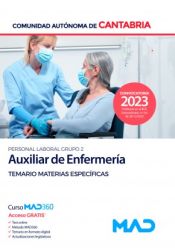 Auxiliar de Enfermería (Personal Laboral Grupo 2). Temario de materias específicas. Comunidad Autónoma de Cantabria de Ed. MAD
