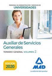 Auxiliar de Servicios Generales de Universidades. Temario General Volumen 2 de Ed. MAD