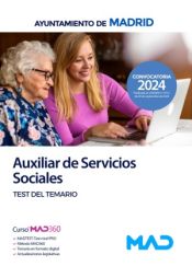 Auxiliar de Servicios Sociales. Test del temario. Ayuntamiento de Madrid de Ed. MAD
