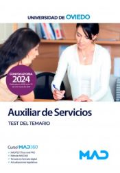 Auxiliar de Servicios. Test del temario. Universidad de Oviedo de Ed. MAD