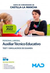 Auxiliar Técnico Educativo (Personal Laboral). Test y simulacros de examen. Junta de Comunidades Castilla-La Mancha de Ed. MAD