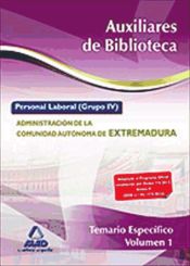 Auxiliares de Biblioteca de la Administración de la Comunidad Autónoma de Extremadura - Ed. MAD