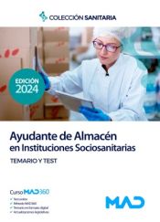 Ayudantes de Almacén en Instituciones Sociosanitarias. Temario y test de Ed. MAD