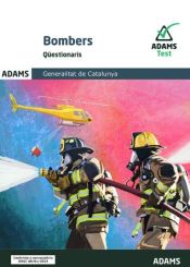 BOMBERS GENERALITAT DE CATALUNYA. QÜESTIONARIS de Adams