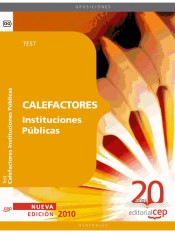 Calefactores Instituciones Públicas. Test de EDITORIAL CEP, S.L.