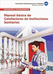 Calefactores de Instituciones Sanitarias. Manual básico de Ed. MAD