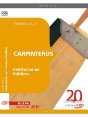 Carpinteros Instituciones Públicas. Temario Vol. II. de EDITORIAL CEP