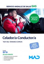 Celador/a-Conductor/a. Test del temario común. Servicio Andaluz de Salud (SAS) de Ed. MAD