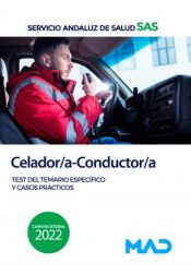 Celador/a-Conductor/a. Test del temario específico y casos prácticos. Servicio Andaluz de Salud (SAS) de Ed. MAD