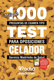 Celador del SERMAS. Más de 1.000 preguntas de examen tipo test. de Ediciones Rodio
