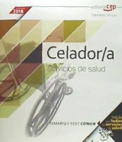 Celador/a. Servicios de salud (ámbito estatal). Temario y Test común de EDITORIAL CEP