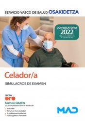 Celador/a. Simulacros de examen. Servicio Vasco de Salud (Osakidetza) de Ed. MAD