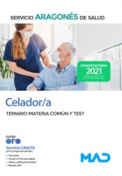 Celador. Temario materia común y test. Servicio Aragonés de Salud (SALUD) de Ed. MAD