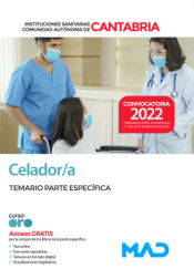 Celador/a. Temario parte específica. Instituciones Sanitarias de la Comunidad Autónoma de Cantabria de Ed. MAD