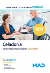 Celador/a. Temario parte específica volumen 1. Servicio Gallego de Salud (SERGAS) de Ed. MAD