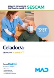 Celador/a. Temario volumen 1. Servicio de Salud de Castilla-La Mancha (SESCAM) de Ed. MAD