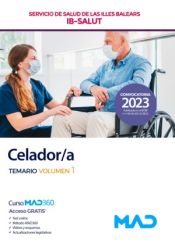 Celador/a. Temario volumen 1. Servicio de Salud de Las Illes Balears (IB SALUT) de Ed. MAD