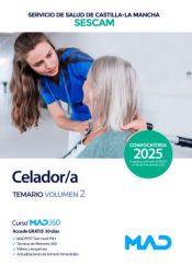 Celador/a. Temario volumen 2. Servicio de Salud de Castilla-La Mancha (SESCAM) de Ed. MAD