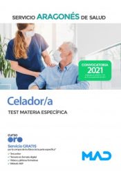 Celador. Test materia específica. Servicio Aragonés de Salud (SALUD) de Ed. MAD