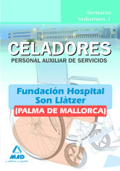 Celador (Personal Auxiliar de Servicios) de la Fundación Hospital Son Llàtzer (Palma de Mallorca) - Ed. MAD