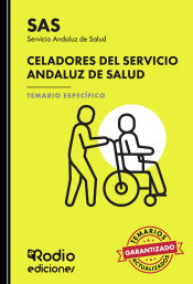 Celadores del SAS 2023. Temario Específico. Servicio Andaluz de Salud de Ediciones Rodio