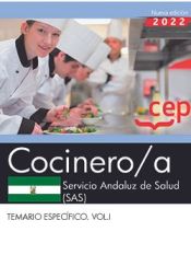 Cocinero/a. Servicio Andaluz de Salud (SAS). Temario específico. Vol.I de Editorial CEP