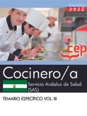 Cocinero/a. Servicio Andaluz de Salud (SAS). Temario específico. Vol.III de Editorial CEP