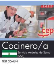 Cocinero/a. Servicio Andaluz de Salud (SAS). Test común de Editorial CEP