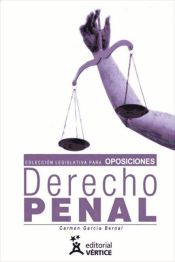 Colección legislativa para oposiciones. Tercer libro derecho penal de Editorial Vértice