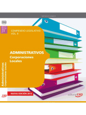 Compendio Legislativo Administrativos de Corporaciones Locales Vol. II. de Ed. CEP