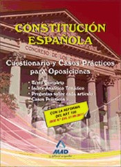 Constitución Española. Cuestionarios y Casos Prácticos para Oposiciones de Editorial MAD