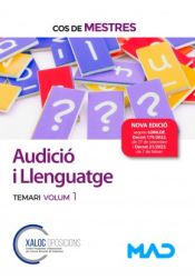 Cos de Mestres. Audició i Llenguatge. Temari volum 1. Generalitat de Cataluña de Ed. MAD