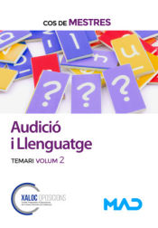 Cos de Mestres. Audició i Llenguatge. Temari volum 2 de Ed. MAD