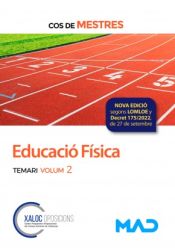 Cos de Mestres. Educació Física. Temari volum 2 de Ed. MAD