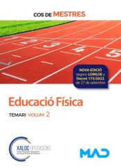 Cos de Mestres. Educació Física. Temari volum 2 de Ed. MAD