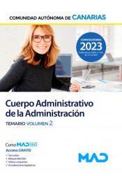 Cuerpo Administrativo. Temario volumen 2. Comunidad Autónoma de Canarias de Ed. MAD