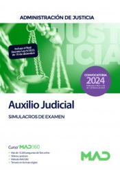 Cuerpo de Auxilio Judicial. Simulacros de examen. Administración de Justicia de Ed. MAD