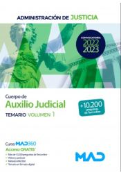 Cuerpo de Auxilio Judicial. Temario volumen 1. Administración de Justicia de Ed. MAD