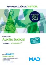Cuerpo de Auxilio Judicial. Temario volumen 2. Administración de Justicia de Ed. MAD
