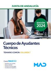 Cuerpo de Ayudantes Técnicos de la Junta de Andalucía - Ed. MAD